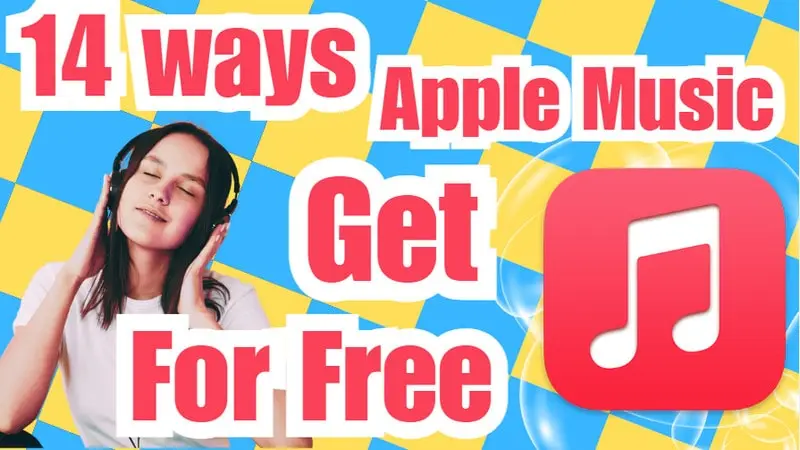 10+ effective ways to get apple music for free