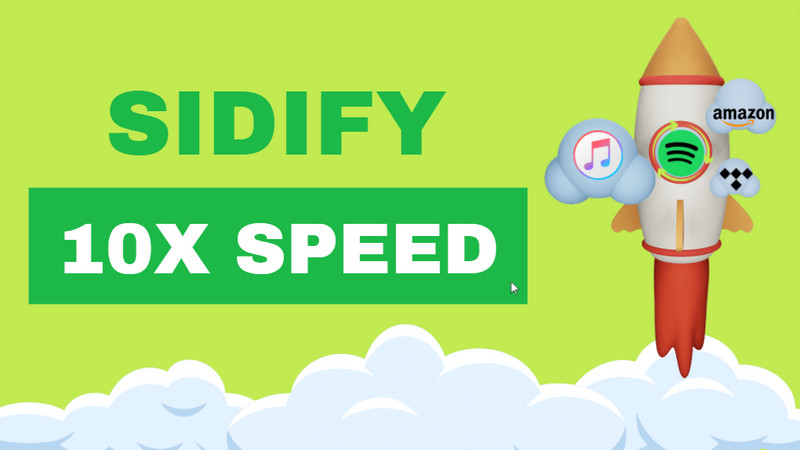 sidify supports 10x conversion speed